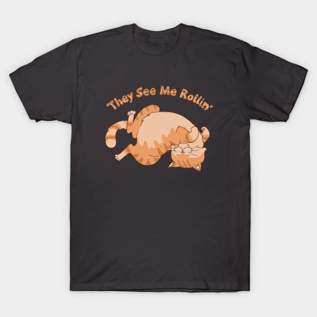 They See Me Rollin' T-Shirt by ItsLydi